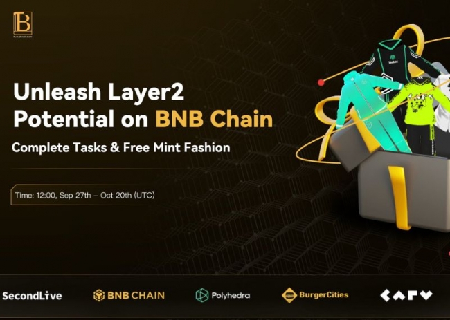 Tham gia vào hành trình giải phóng tiềm năng Layer2 trên chuỗi BNB được tổ chức bởi Secondlive