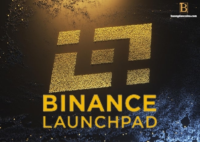 Launchpad trên Binance là gì? Hướng dẫn tham gia Launchpad trên Binance