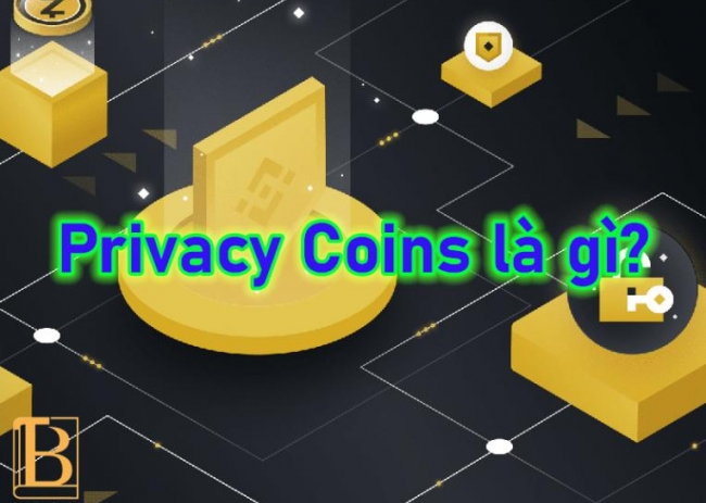 Privacy Coin là gì? 6 dự án Privacy Coins tốt nhất hiện nay