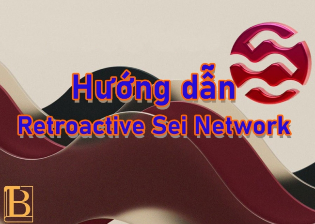 Hướng dẫn retroactive dự án Sei Network